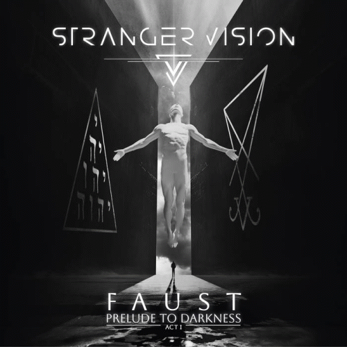 Stranger Vision : Faust Act.I : Prelude to Darkness